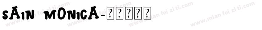 Sain Monica字体转换